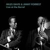 descargar álbum Mile Davis, Jimmy Forrest - Live At The Barrel