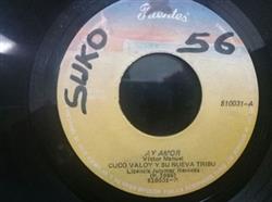 Download Cuco Valoy Y Su Nueva Tribu - Ay Amor Necesito Una Compañera