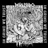 Album herunterladen Desalmado + Homicide - In Grind We Trust