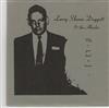descargar álbum Larry Sloane Doggett & The Alembic - Why Is Your Heart So Barren
