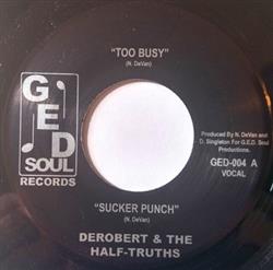 Download DeRobert & The HalfTruths - Too Busy