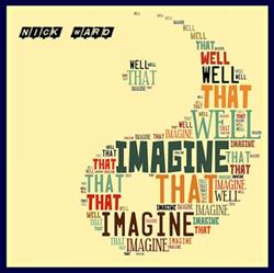 Download Nick Ward - Well Imagine That
