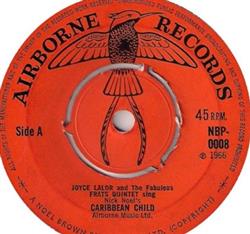 Download Joyce Lalor And The Fabulous Frats Quintet - Caribbean Child Evening Time