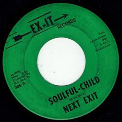 Download Next Exit , Corky Shartzer - Soulful Child I Know