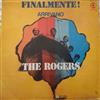 ladda ner album The Rogers - Finalmente Arrivano I The Rogers