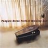 online luisteren Penguin Noise - Perfect Morning Call