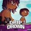 lytte på nettet Gunna - Drip Or Drown
