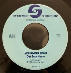 Download Mourning Light - Get Back Home Everything That Touches You
