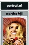 escuchar en línea Martine Bijl - Portrait Of Martine Bijl Een Portret Van Martine Bijl