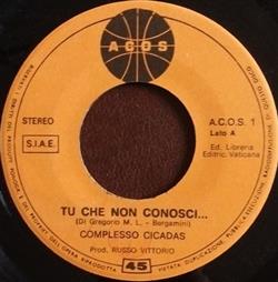 Download Complesso Cicadas - Tu Che Non Conosci You Who Dont Know
