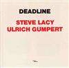 Steve Lacy, Ulrich Gumpert - Deadline
