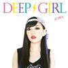 ouvir online Deep Girl - ディープガール