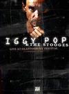 last ned album Iggy Pop & The Stooges - Live At Glastonbury Festival