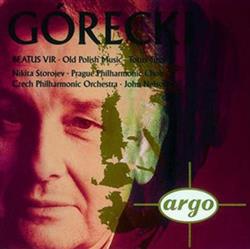 Download Górecki Nikita Storojev Prague Philharmonic Choir Czech Philharmonic Orchestra John Nelson - Beatus Vir Old Polish Music Totus Tuus