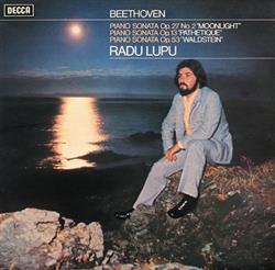 Download Beethoven, Radu Lupu - Piano Sonata Op 27 No 2 Moonlight Piano Sonata Op 13 Pathetique Piano Sonata Op 53 Waldstein