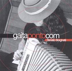 Download Renato Borghetti - Gaita Ponto Com