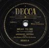 ouvir online Andrews Sisters With Vic Schoen And His Orchestra - Mean To Me Jealous
