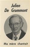 descargar álbum Julien de Grammont - Ma Mere Chantait
