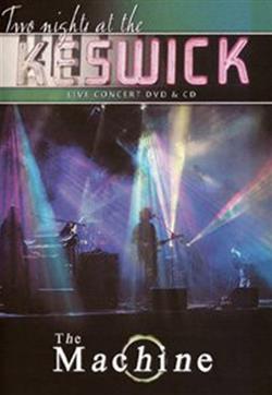 Download The Machine - Two Nights At The Keswick