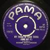 online anhören Bobby Patterson - My Thing Is Your Thing Come Get It Keep It In The Family