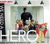 descargar álbum Casey Getz - We Need A Hero