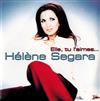 online luisteren Hélène Segara - Elle Tu LAimes