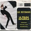 lyssna på nätet Los Mentirosos - La Pulga Española