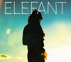 Download Elefant - Sunlight Makes Me Paranoid