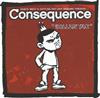 écouter en ligne Consequence - Callin Me