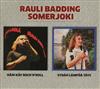 escuchar en línea Rauli Badding Somerjoki - Näin Käy Rock Roll Sydän Lämpöä Täys