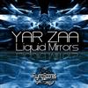écouter en ligne Yar Zaa - Liquid Mirrors