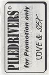 online luisteren Piledrivers - Love Sex For Promotion Only