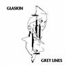 télécharger l'album Glaskin - Grey Lines