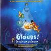 écouter en ligne Various - Gloups Je Suis Un Poisson Bande Originale Du Film