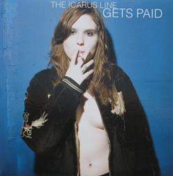 Download The Icarus Line - Gets Paid