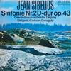 lytte på nettet Jean Sibelius, Gewandhausorchester Leipzig, Carl von Garaguly - Sinfonie Nr 2 D dur Op 43