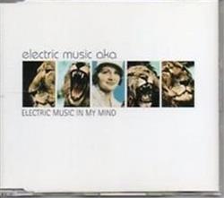 Download Electric Music - Electric Music In My Mind