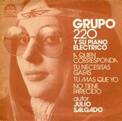 Download Grupo 220 Y Su Piano Electrico - A Quien Corresponda