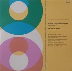 Download Emile JaquesDalcroze - Le Jeu Du Feuillu