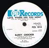 kuunnella verkossa Barry Crocker - Love Where Are You Now