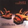 écouter en ligne Matt Tiegler - Gods And Heroes