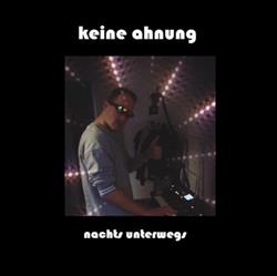 Download Keine Ahnung - Nachts Unterwegs