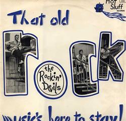 Download The Rockin' Devils - That Old Rock Musics Here To Stay