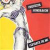 kuunnella verkossa Orquesta Mondragón - Olvídate De Mi