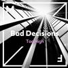 last ned album Bad Decisions - Too High