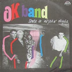Download OK band - Stala Se Nějaká Chyba