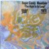 online luisteren Sugar Candy Mountain - The Night Is So Long