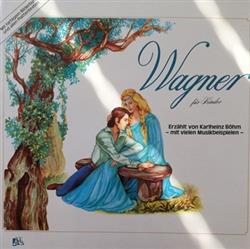 Download Karlheinz Böhm - Wagner für Kinder