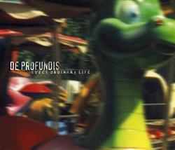 Download De Profundis - Sweet Ordinary Life