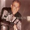 lyssna på nätet Michael Bolton - Love Songs